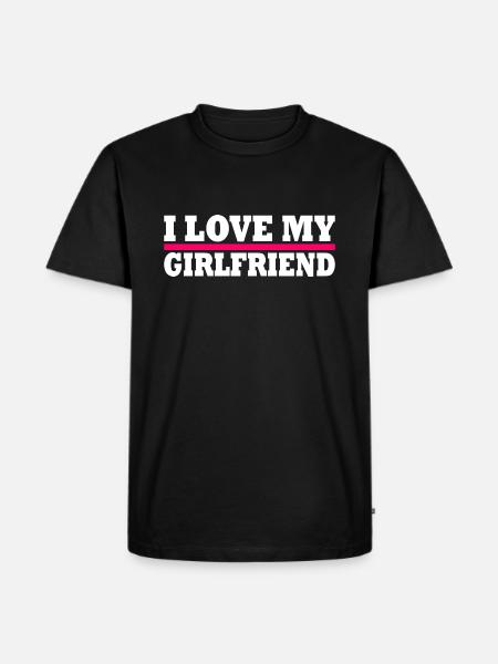 I love my girlfriend - Herre Premium økologisk T-shirt - sort