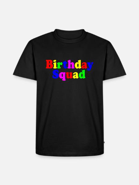Birthday squad - Men's Premium Organic T-Shirt - black