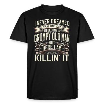 Grand-père grand-père disant humour devenir un vieil homme - T-shirt Premium bio Homme - noir - Devant - Nico (187cm)