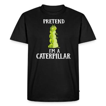 Pretend I'm A Caterpillar Costume Halloween 2022 - Men's Premium Organic T-Shirt - black - Front - Nico (187cm)