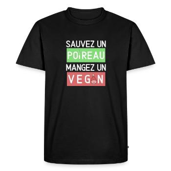t shirt sauvez un poireau mangez un vegan humour - T-shirt Premium bio Homme - noir - Devant - Nico (187cm)