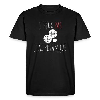 j'peux pas j'ai pétanque cadeau humour - T-shirt Premium bio Homme - noir - Devant - Nico (187cm)