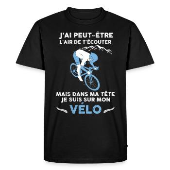 Vélo, écoute et passion vélo, humour cycliste - T-shirt Premium bio Homme - noir - Devant - Nico (187cm)