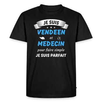 Je suis vendéen et medecin je suis parfait - T-shirt Premium bio Homme - noir - Devant - Nico (187cm)