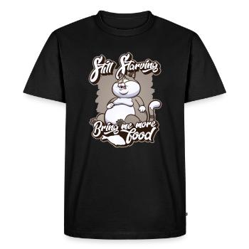 Still Starving bring me more Food Cat Girlfriend - Men's Premium Organic T-Shirt - black - Front - Nico (187cm)