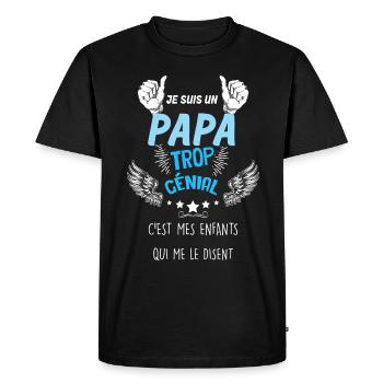 Papa Trop Génial C'est Le Notre Cadeau Des Enfants - T-shirt Premium bio Homme - noir - Devant - Nico (187cm)