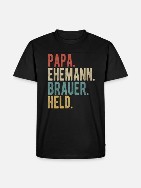 Brauer Papa Ehemann Held - Männer Premium Bio T-Shirt - Schwarz