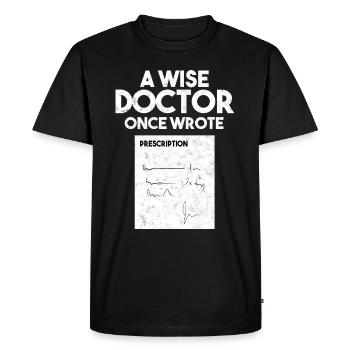 A Wise Doctor Once Wrote Médecin Docteur - T-shirt Premium bio Homme - noir - Devant - Nico (187cm)