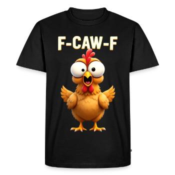 F Caw F Drôle Poulet Mème Dessin Animé Dire - T-shirt Premium bio Homme - noir - Devant - Nico (187cm)