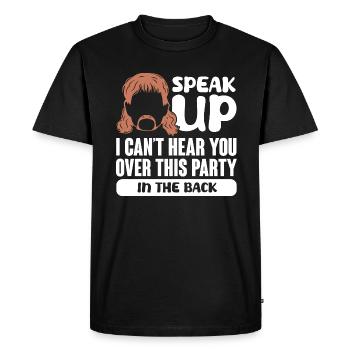 Parlez Je ne vous entends pas à cause de cette fête dans le - T-shirt Premium bio Homme - noir - Devant - Nico (187cm)
