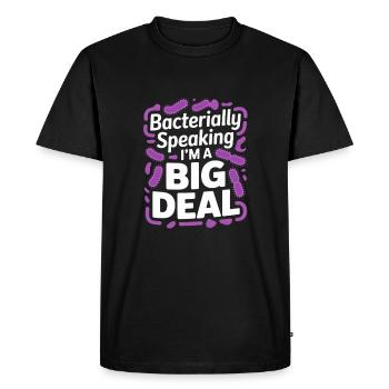 Bacterially Speaking I'm a Big Deal Microbiologist - Men's Premium Organic T-Shirt - black - Front - Nico (187cm)