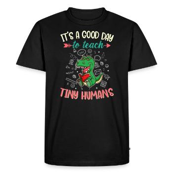 Good Day To Teach Tiny Humans Elementary Teacher - Men's Premium Organic T-Shirt - black - Front - Nico (187cm)