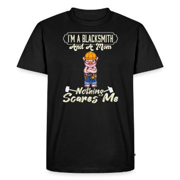 I'm A Blacksmith And A Mom Nothing Scares Me - Men's Premium Organic T-Shirt - black - Front - Nico (187cm)