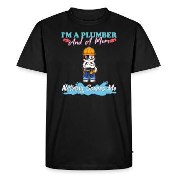 I'm A Plumber And A Mom Nothing Scares Me - Men's Premium Organic T-Shirt - black - Front - Nico (187cm)