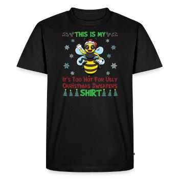 This Is My It's Too Hot For Ugly Christmas Sweater - Men's Premium Organic T-Shirt - black - Front - Nico (187cm)