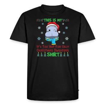 This Is My It's Too Hot For Ugly Christmas Sweater - Men's Premium Organic T-Shirt - black - Front - Nico (187cm)