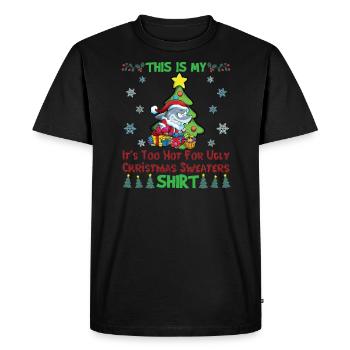 This Is My It's Too Hot For Ugly Christmas Sweater - Men's Premium Organic T-Shirt - black - Front - Nico (187cm)