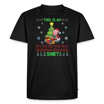This Is My It's Too Hot For Ugly Christmas Sweater - Men's Premium Organic T-Shirt - black - Front - Nico (187cm)