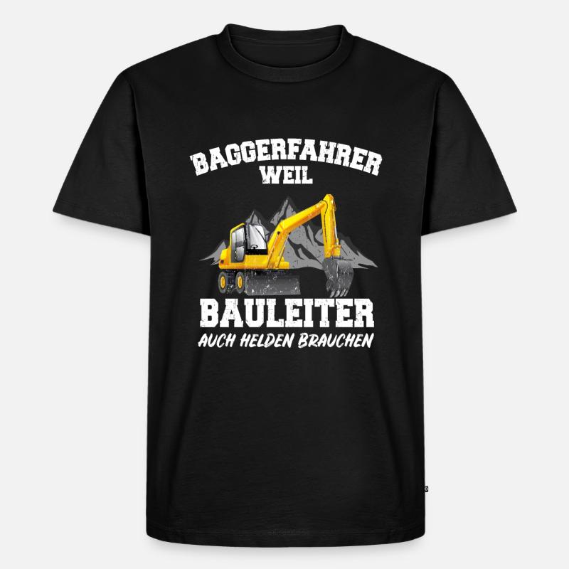 Baggerfahrer Bagger Fahrer Baggerführer Spruch - Männer Premium Bio T-Shirt - Schwarz