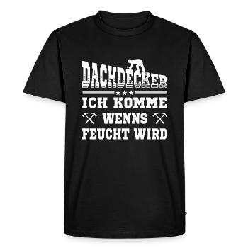 Dachdecker lustige Sprüche Handwerker - Männer Premium Bio T-Shirt - Schwarz - Vorne - Nico (187cm)