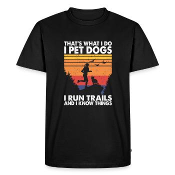 Que je fais Quoi, la femme de Pet Dogs Run Trail - T-shirt Premium bio Homme - noir - Devant - Nico (187cm)