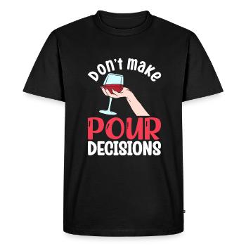 Ne prenez pas de décisions importantes - T-shirt Premium bio Homme - noir - Devant - Nico (187cm)