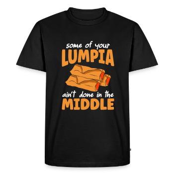 Your Lumpia Aint Done In The Middle - Men's Premium Organic T-Shirt - black - Front - Nico (187cm)