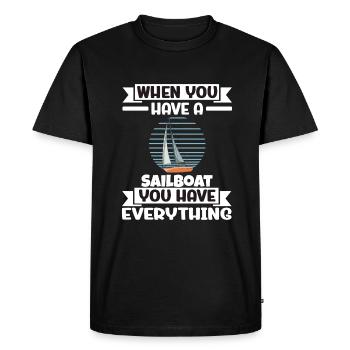 Quand vous avez un voilier, vous avez tout - T-shirt Premium bio Homme - noir - Devant - Nico (187cm)