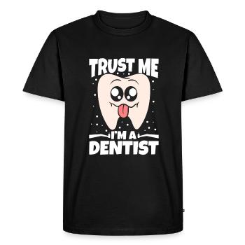 Croyez-moi, je suis dentiste - T-shirt Premium bio Homme - noir - Devant - Nico (187cm)