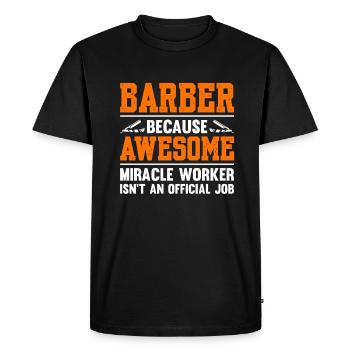 Barbier parce que faiseur de miracles génial - T-shirt Premium bio Homme - noir - Devant - Nico (187cm)