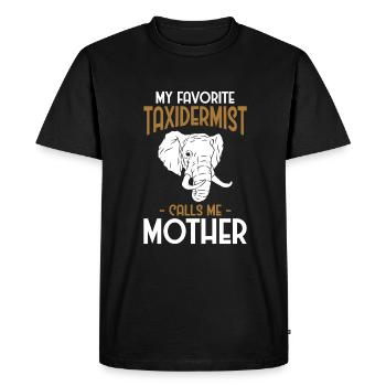 Mon taxidermiste préféré m’appelle ma mère - T-shirt Premium bio Homme - noir - Devant - Nico (187cm)