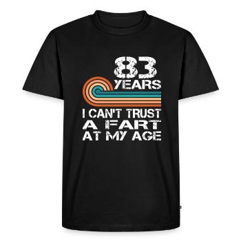 Je ne peux pas faire confiance à un pet à mon anniversaire de 83 ans - T-shirt Premium bio Homme - noir - Devant - Nico (187cm)