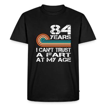 Je ne peux pas faire confiance à un pet à mon âge 84 anniversaire - T-shirt Premium bio Homme - noir - Devant - Nico (187cm)