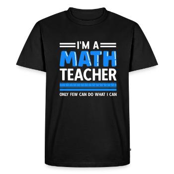 professeur de mathématiques disant mathématicien - T-shirt Premium bio Homme - noir - Devant - Nico (187cm)