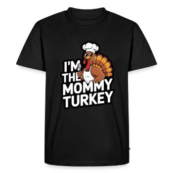 Mommy Turkey Thanksgiving - Men's Premium Organic T-Shirt - black - Front - Nico (187cm)