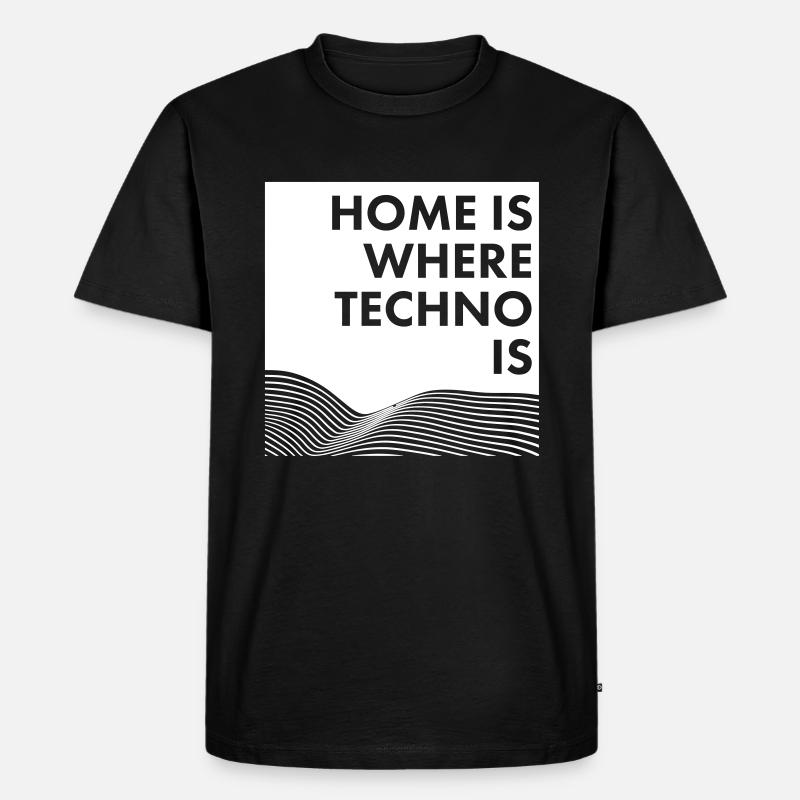 home is where techno is - Männer Premium Bio T-Shirt - Schwarz