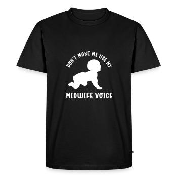 Ne me force pas, la voix de ma sage-femme - T-shirt Premium bio Homme - noir - Devant - Nico (187cm)