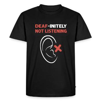 Décidément pas écouter. Langage de signalisation manuelle Asl - T-shirt Premium bio Homme - noir - Devant - Nico (187cm)