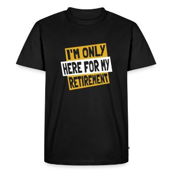 Pensioner pension funny - Men's Premium Organic T-Shirt - black - Front - Nico (187cm)