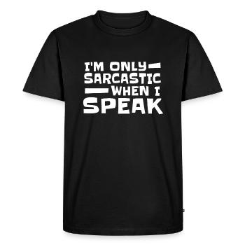 Black humor sarcasm - Men's Premium Organic T-Shirt - black - Front - Nico (187cm)