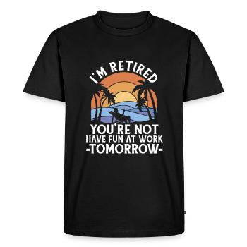 Pensioner Pension Funny - Men's Premium Organic T-Shirt - black - Front - Nico (187cm)