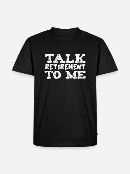 Pension de pensionné - T-shirt Premium bio Homme - noir
