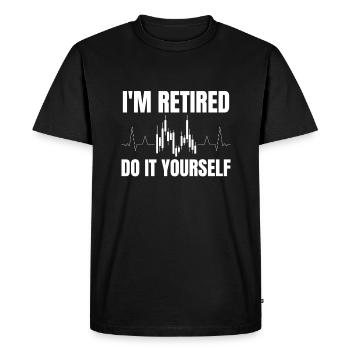 Pensioner Pension in Retired Do It Yourself - Men's Premium Organic T-Shirt - black - Front - Nico (187cm)