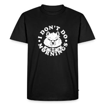Wolf Lustig I Don't Do Mornings - Men's Premium Organic T-Shirt - black - Front - Nico (187cm)