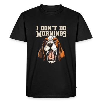 Bassett Chien Drôle Je Ne Fais Pas De Matins - T-shirt Premium bio Homme - noir - Devant - Nico (187cm)