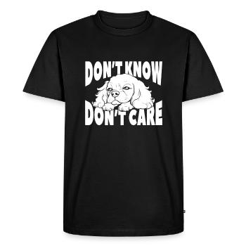 King Charles Cavalier Funny Dont Know Dont Care - Men's Premium Organic T-Shirt - black - Front - Nico (187cm)