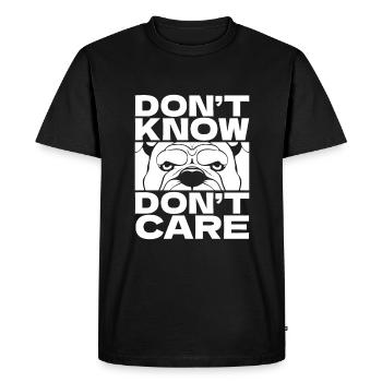 Bulldog Funny Dont Know Don't Care - Men's Premium Organic T-Shirt - black - Front - Nico (187cm)