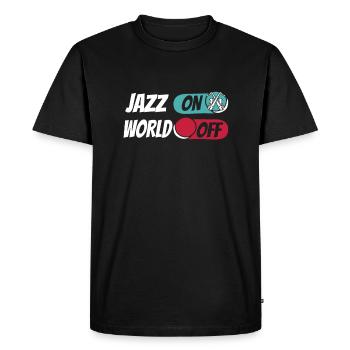 Jazz Music Jazz On World Off - Men's Premium Organic T-Shirt - black - Front - Nico (187cm)