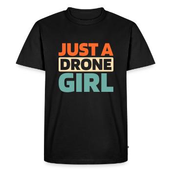 Drone Quadcopter Just A Drone Girl - Men's Premium Organic T-Shirt - black - Front - Nico (187cm)