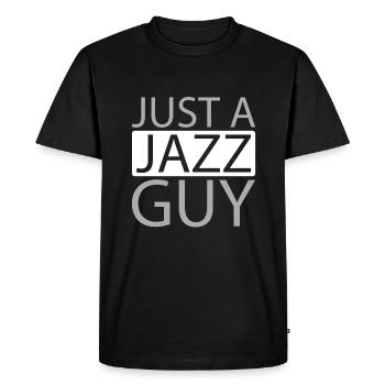 Jazz Music Just A Jazz Guy - Men's Premium Organic T-Shirt - black - Front - Nico (187cm)